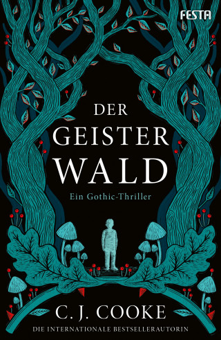 C. J. Cooke: Der Geisterwald