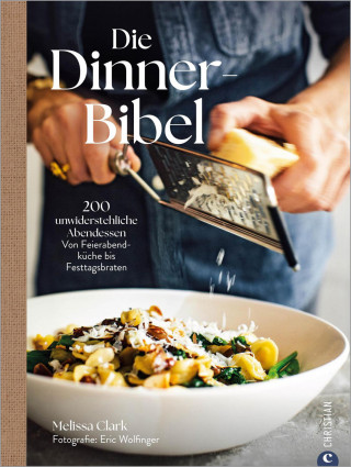 Melissa Clark: Die Dinner-Bibel