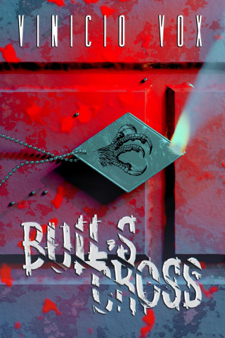 Vinicio Vox: Bull's Cross