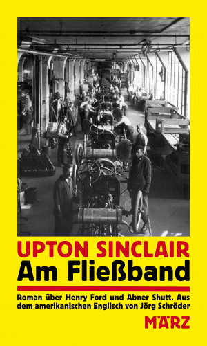 Upton Sinclair: Am Fließband
