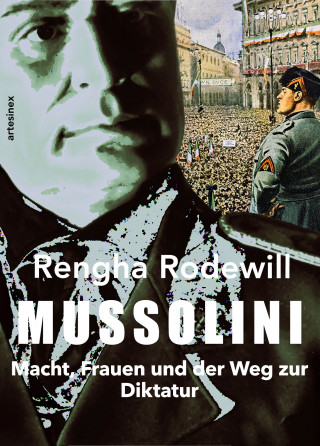 Rengha Rodewill: Mussolini