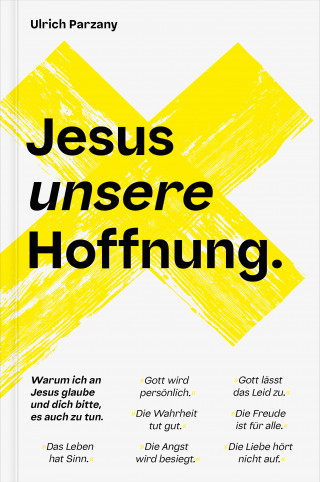 Ulrich Parzany: Jesus unsere Hoffnung