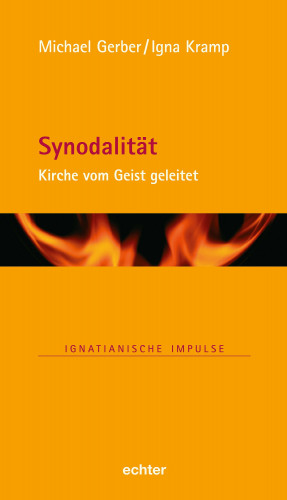 Michael Gerber, Igna Kramp: Synodalität