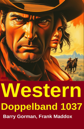 Frank Maddox, Barry Gorman: Western Doppelband 1037