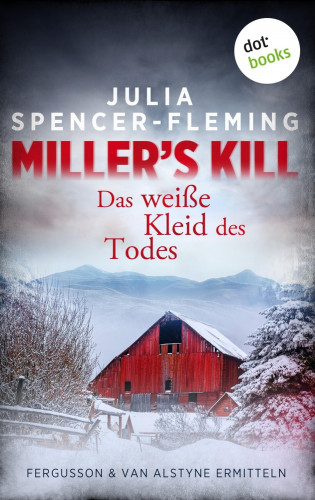 Julia Spencer-Fleming: Miller's Kill: Das weiße Kleid des Todes