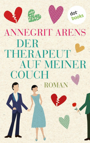 Annegrit Arens: Der Therapeut auf meiner Couch