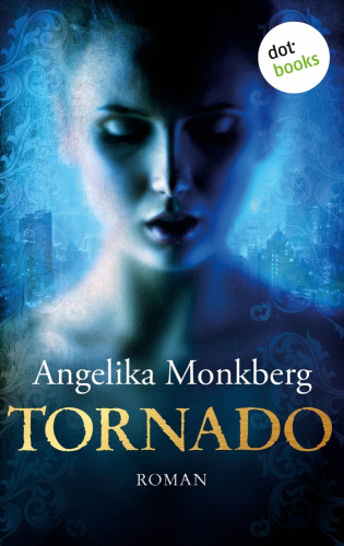 Angelika Monkberg: Tornado