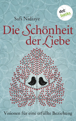 Safi Nidiaye: Die Schönheit der Liebe