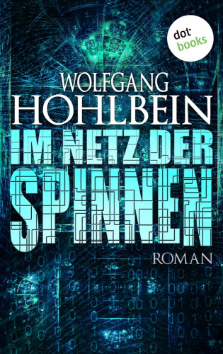 Wolfgang Hohlbein: Im Netz der Spinnen