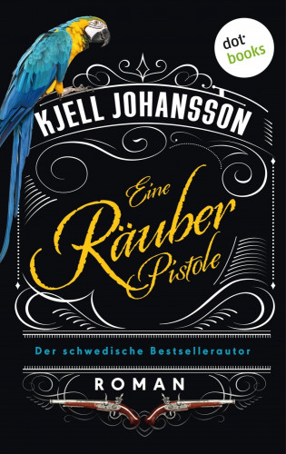 Kjell Johansson: Eine Räuberpistole