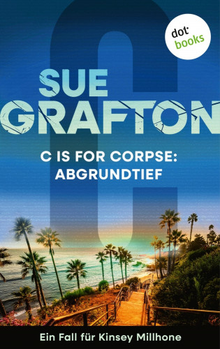 Sue Grafton: C is for Corpse: Abgrundtief