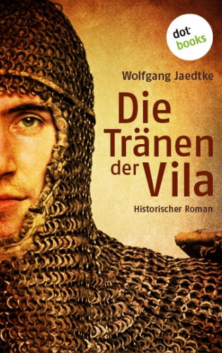Wolfgang Jaedtke: Die Tränen der Vila