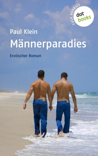 Paul Klein: Männerparadies