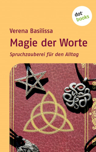 Verena Basilissa: Magie der Worte