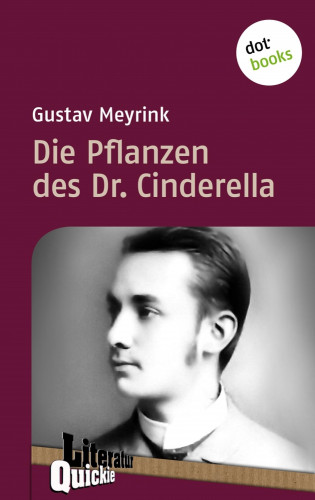 Gustav Meyrink: Die Pflanzen des Dr. Cinderella - Literatur-Quickie