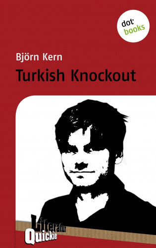 Björn Kern: Turkish Knockout - Literatur-Quickie