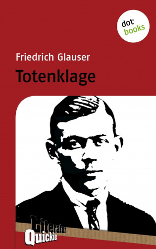 Friedrich Glauser: Totenklage - Literatur-Quickie