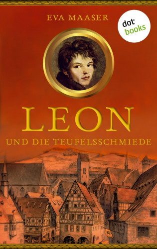 Eva Maaser: Leon und die Teufelsschmiede - Band 3
