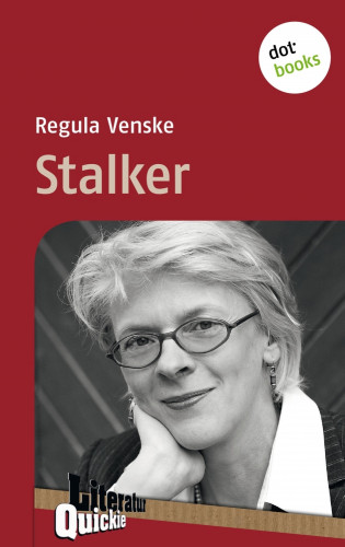 Regula Venske: Stalker - Literatur-Quickie