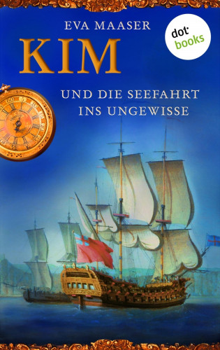 Eva Maaser: Kim und die Seefahrt ins Ungewisse - Band 2