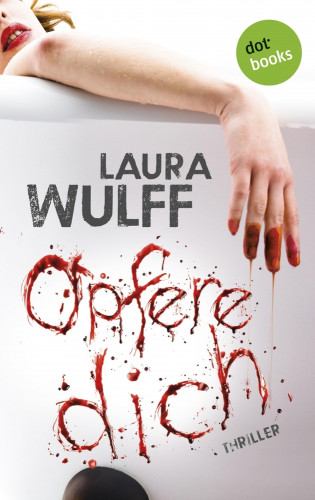 Laura Wulff: Opfere dich