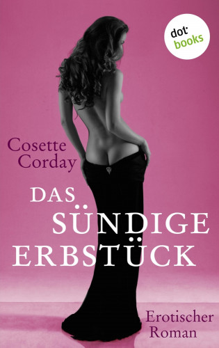 Cosette Corday: Das sündige Erbstück