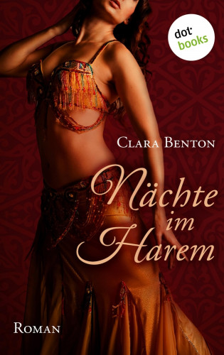 Clara Benton: Nächte im Harem