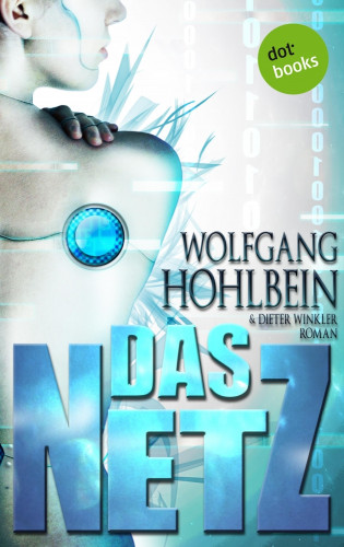 Wolfgang Hohlbein, Dieter Winkler: Das Netz