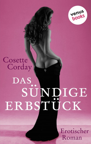 Cosette Corday: Das sündige Erbstück
