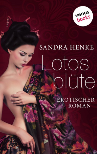 Sandra Henke: Lotosblüte