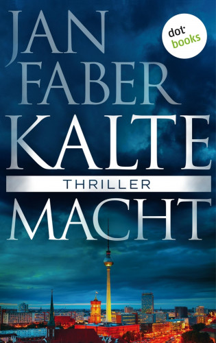 Jan Faber: Kalte Macht
