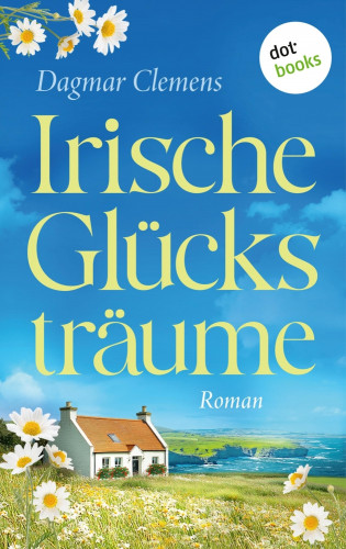 Dagmar Clemens: Irische Glücksträume