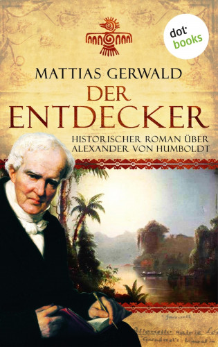 Mattias Gerwald: Der Entdecker