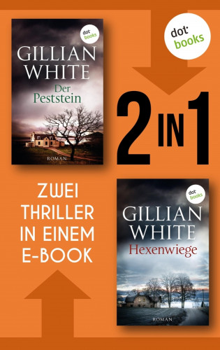 Gillian White: Hexenwiege & Der Peststein