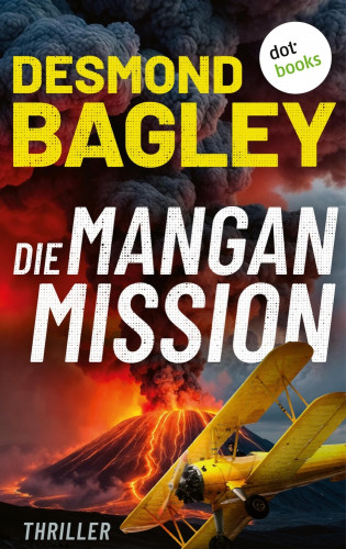 Desmond Bagley: Die Mangan-Mission