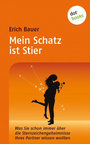 Erich Bauer: Mein Schatz ist Stier