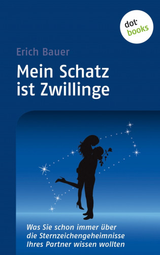 Erich Bauer: Mein Schatz ist Zwillinge