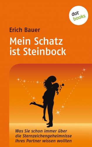 Erich Bauer: Mein Schatz ist Steinbock