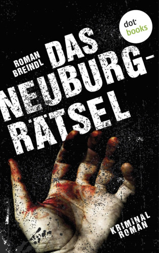 Roman Breindl: Das Neuburg-Rätsel