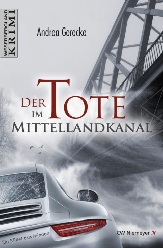 Andrea Gerecke: Der Tote im Mittellandkanal
