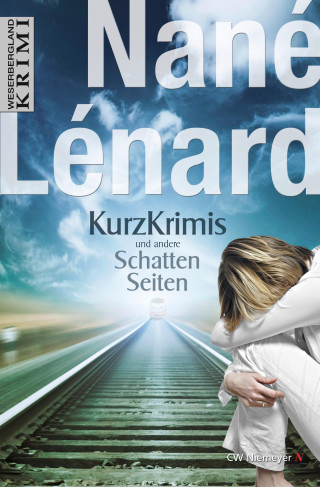 Nané Lénard: Kurzkrimis und andere SchattenSeiten