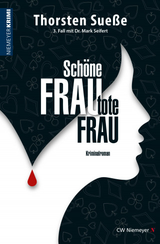 Thorsten Sueße: Schöne Frau, tote Frau