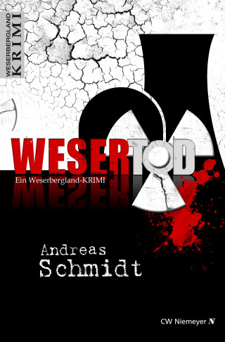 Andreas Schmidt: WeserTod