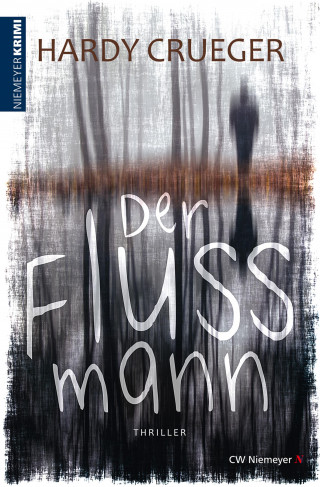 Hardy Crueger: Der Flussmann