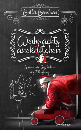 Britta Bendixen: Weihnachtsanektötchen – Spannende Geschichten aus Flensburg