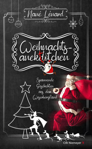 Nané Lénard: Weihnachtsanektötchen – Spannende Geschichten aus dem Weserbergland