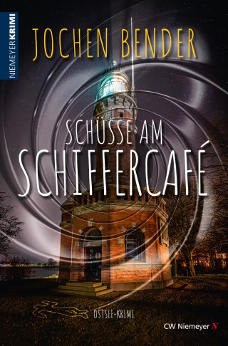 Jochen Bender: Schüsse am Schiffercafé