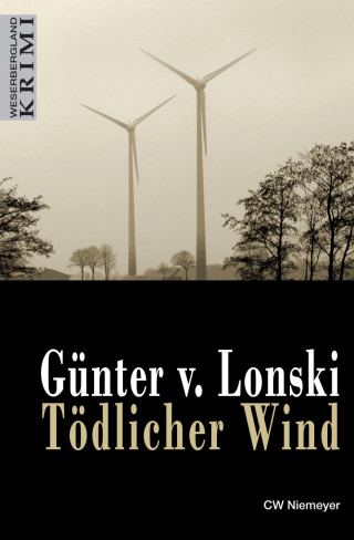 Günter von Lonski: Tödlicher Wind