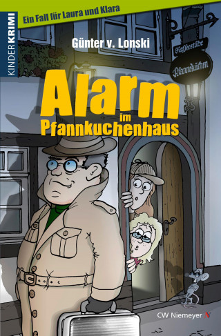 Günter von Lonski: Alarm im Pfannkuchenhaus