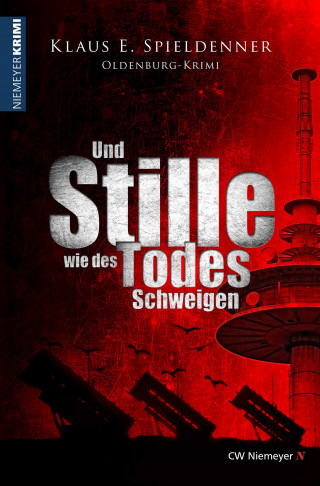 Klaus E. Spieldenner: Und Stille wie des Todes Schweigen